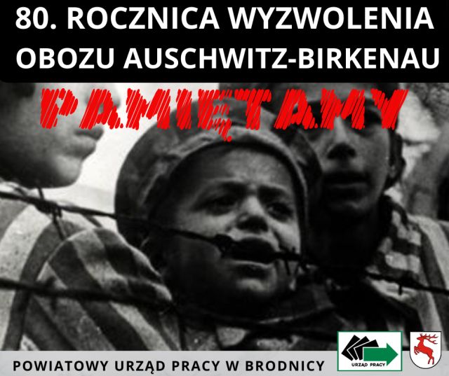 Zdjęcie artykułu PAMIĘTAMY O ROCZNICY WYZWOLENIA OBOZU AUCHWITZ-BIRKENAU