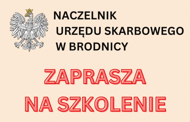 Zdjęcie artykułu ZAPROSZENIE NA SZKOLENIE DO URZĘDU SKARBOWEGO W BRODNICY