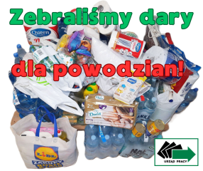 Zdjęcie artykułu PRACOWNICY POWIATOWEGO URZĘDU PRACY W BRODNICY ZEBRALI DARY DLA POWODZIAN