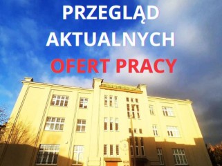 Zdjęcie artykułu PRACODAWCY POSZUKUJĄ 85 PRACOWNIKÓW. PRZEGLĄD AKTUALNYCH OFERT POWIATOWEGO URZĘDU PRACY