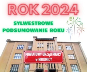 Zdjęcie artykułu JAK POWIATOWY URZĄD PRACY WSPIERA BEZROBOTNYCH I PRACODAWCÓW. PODSUMOWANIE 2024 ROKU W SYLWESTRA
